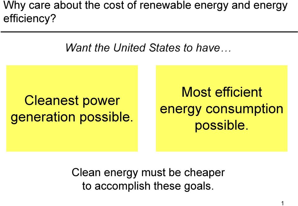 Want the United States to have Cleanest power generation