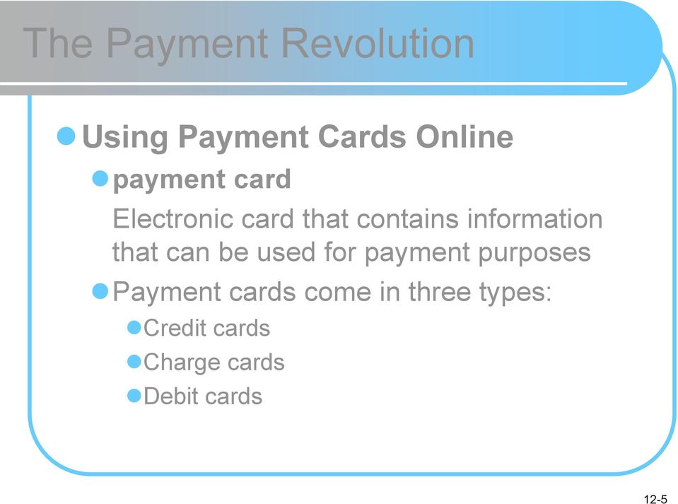that can be used for payment purposes Payment cards