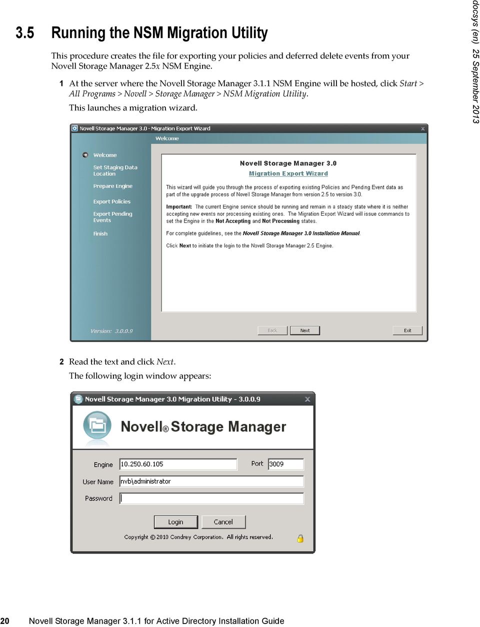At the server where the Novell Storage Manager 3.1.