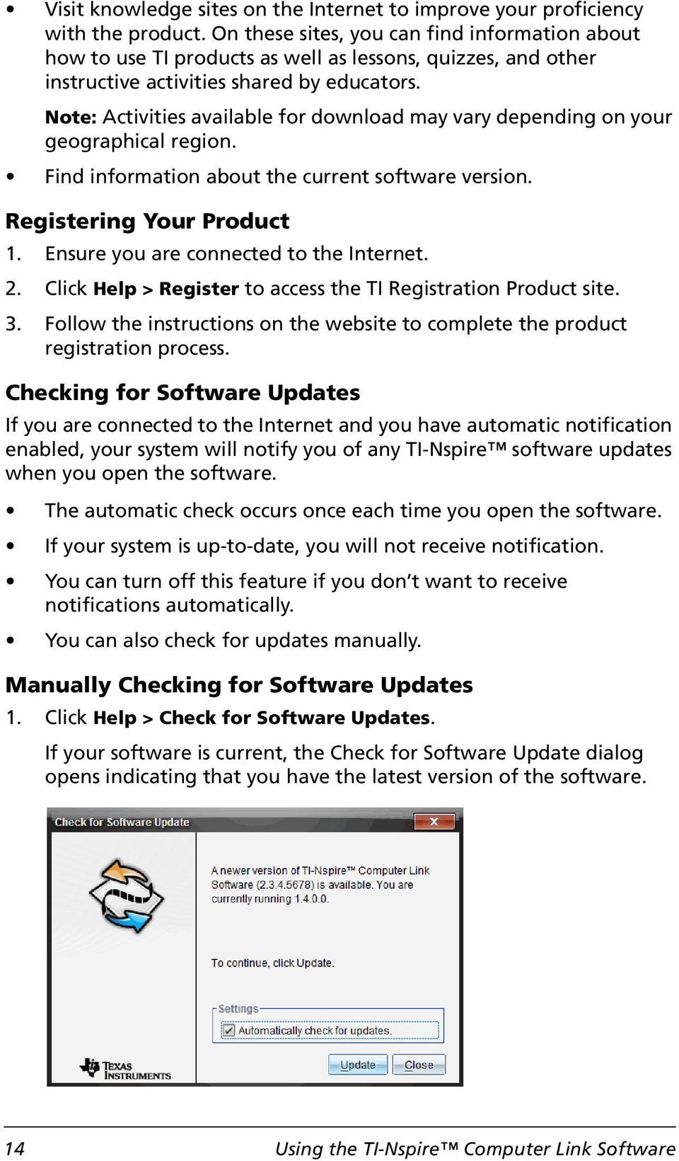 Note: Activities available for download may vary depending on your geographical region. Find information about the current software version. Registering Your Product 1.