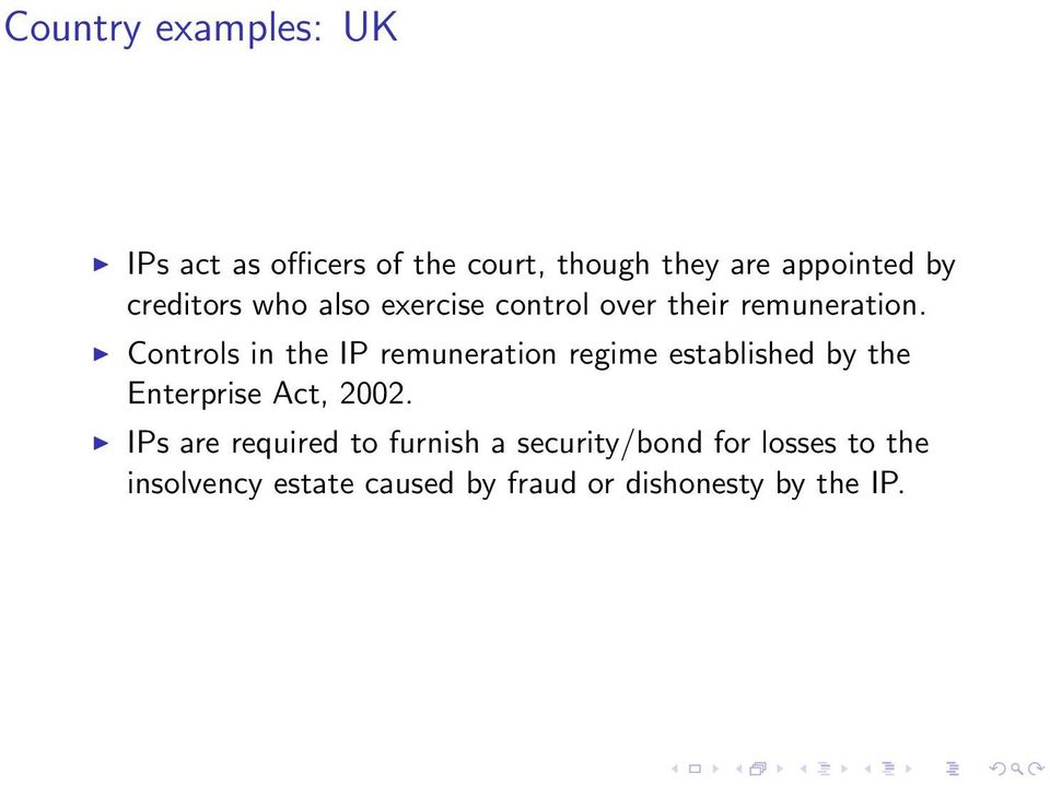 Controls in the IP remuneration regime established by the Enterprise Act, 2002.