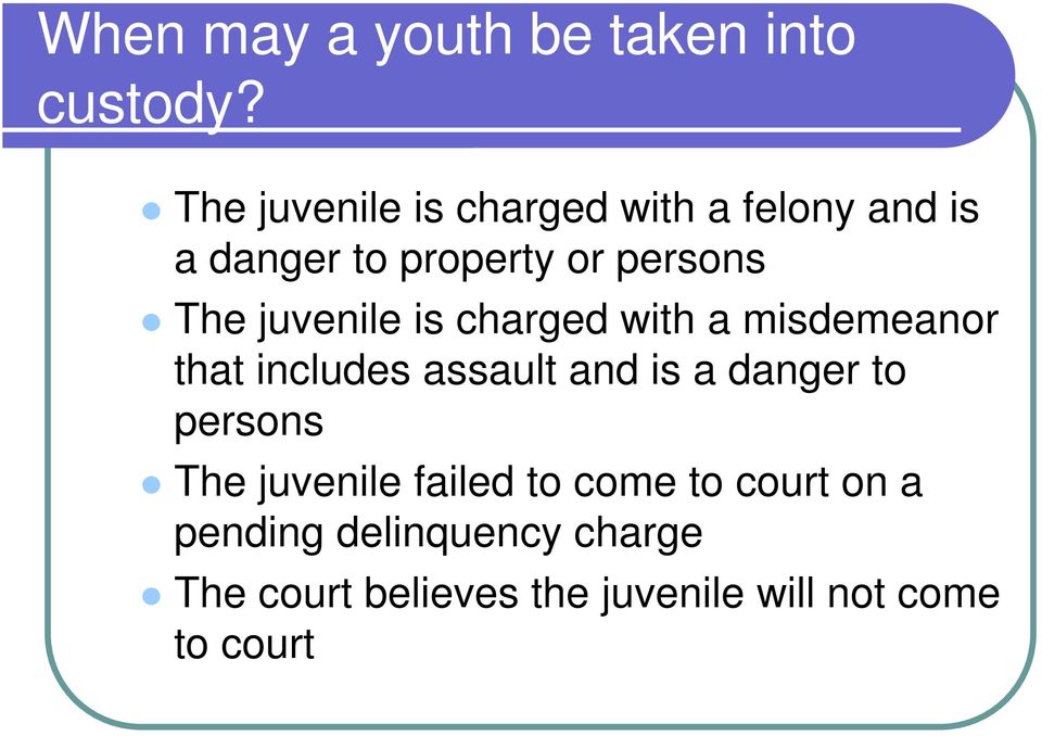 juvenile is charged with a misdemeanor that includes assault and is a danger to