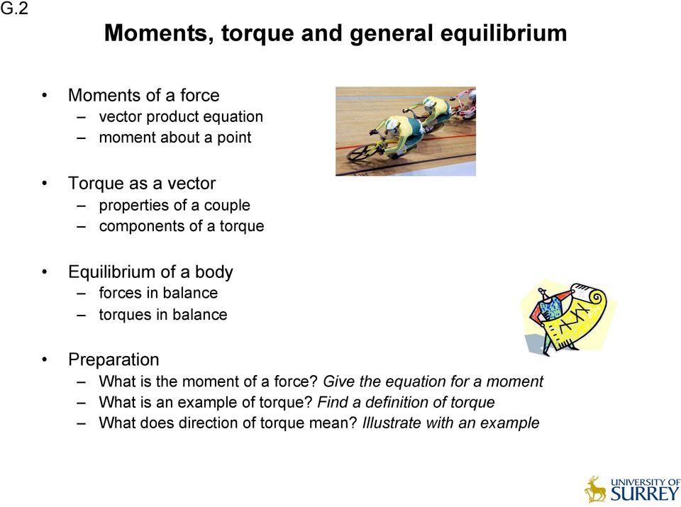 balance torques in balance Preparation What is the moment of a force?