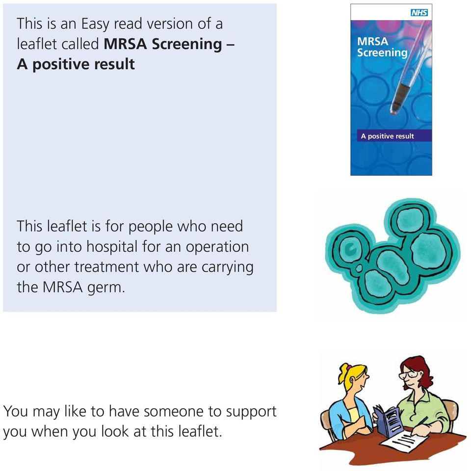 go into hospital for an operation or other treatment who are carrying the MRSA