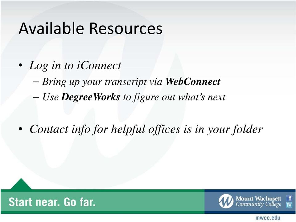 Use DegreeWorks to figure out what s next