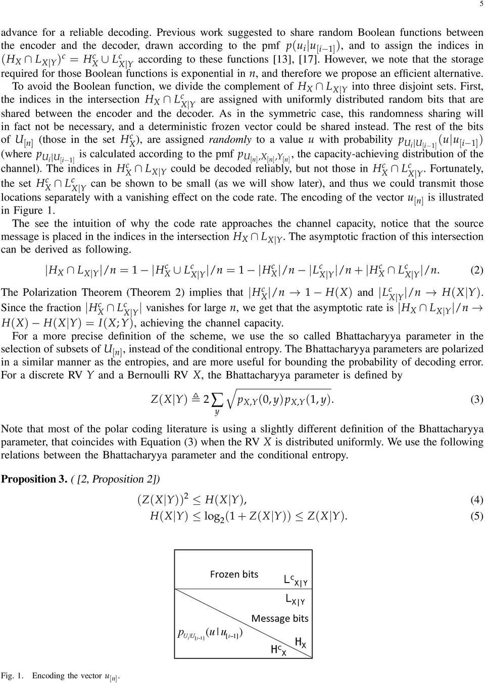 funtions [13], [17]. However, we note that the storage X Y required for those Boolean funtions is exponential in n, and therefore we propose an effiient alternative.
