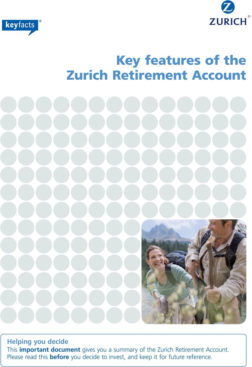of the Zurich Retirement Account.