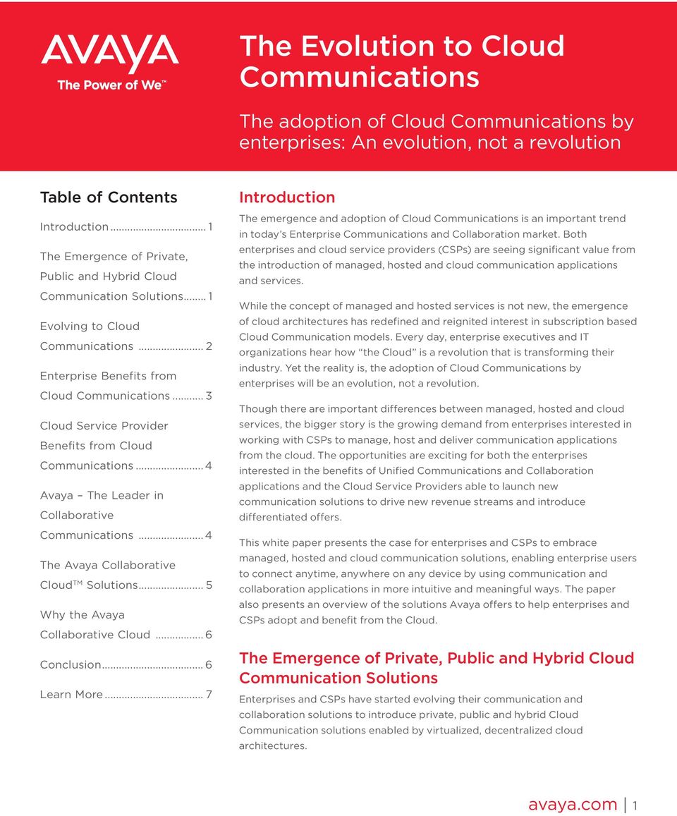 .. 3 Cloud Service Provider Benefits from Cloud Communications... 4 Avaya The Leader in Collaborative Communications... 4 The Avaya Collaborative Cloud TM Solutions.
