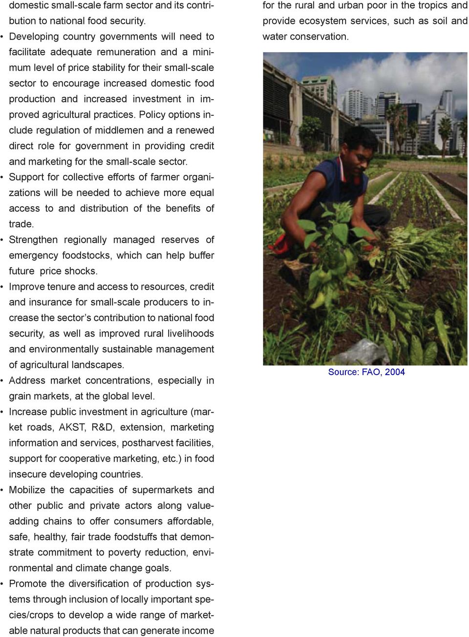 increased investment in improved agricultural practices.