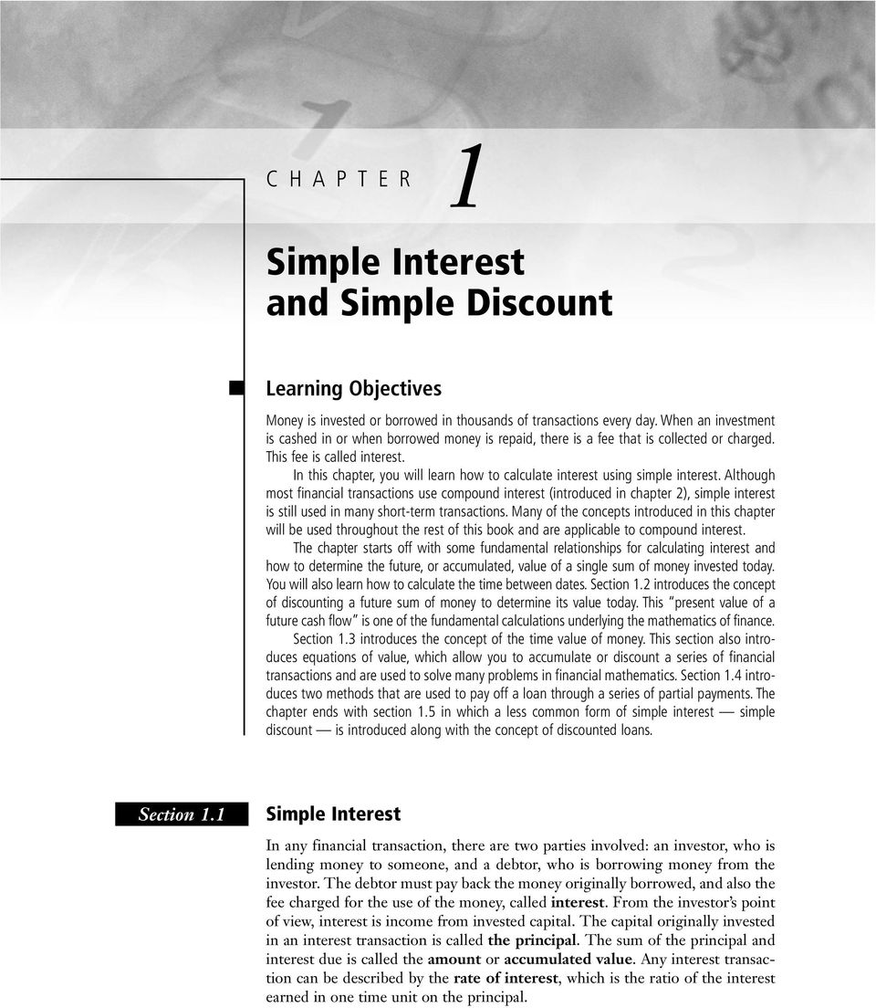 In this chapter, you will learn how to calculate interest using simple interest.