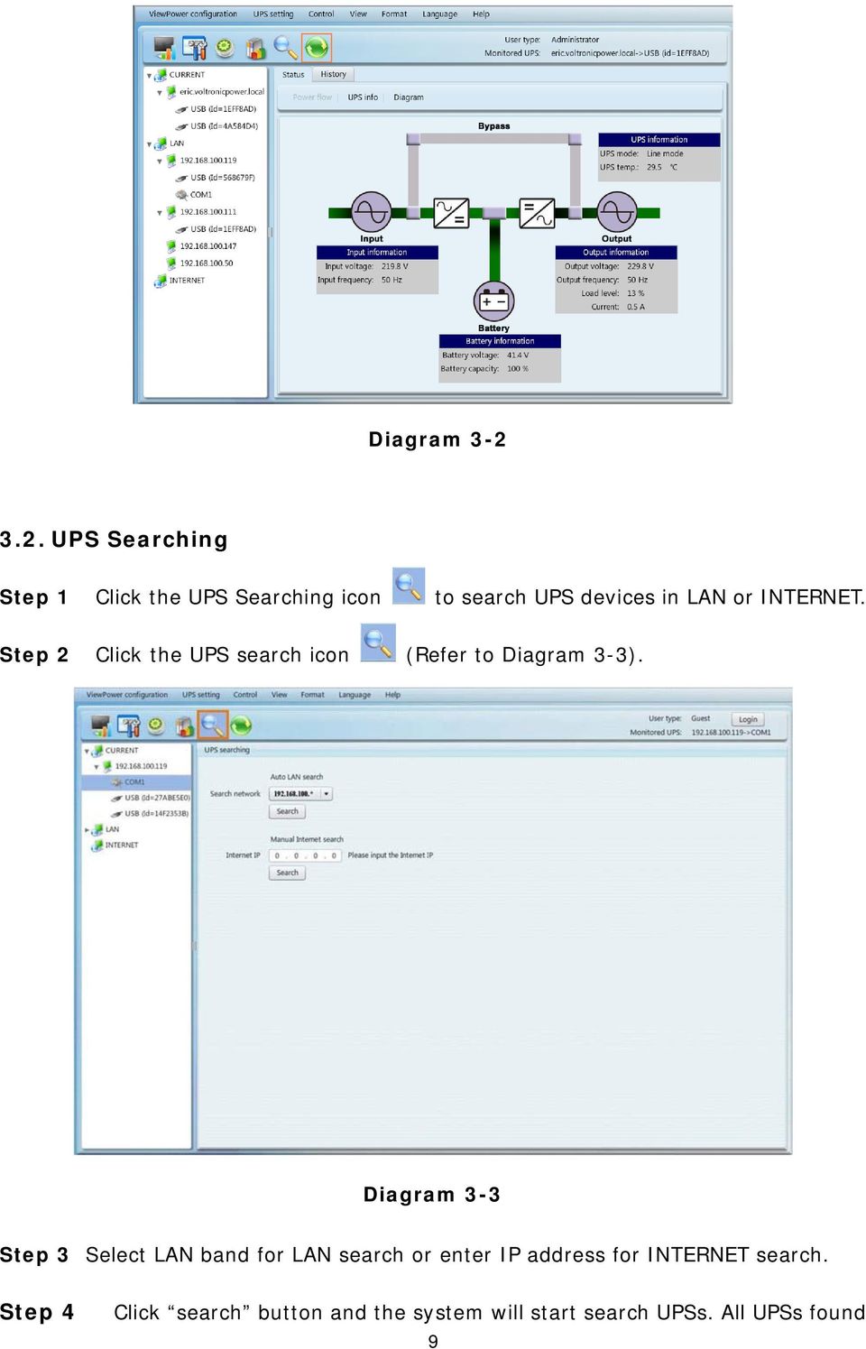 or INTERNET. Step 2 Click the UPS search icon (Refer to Diagram 3-3).