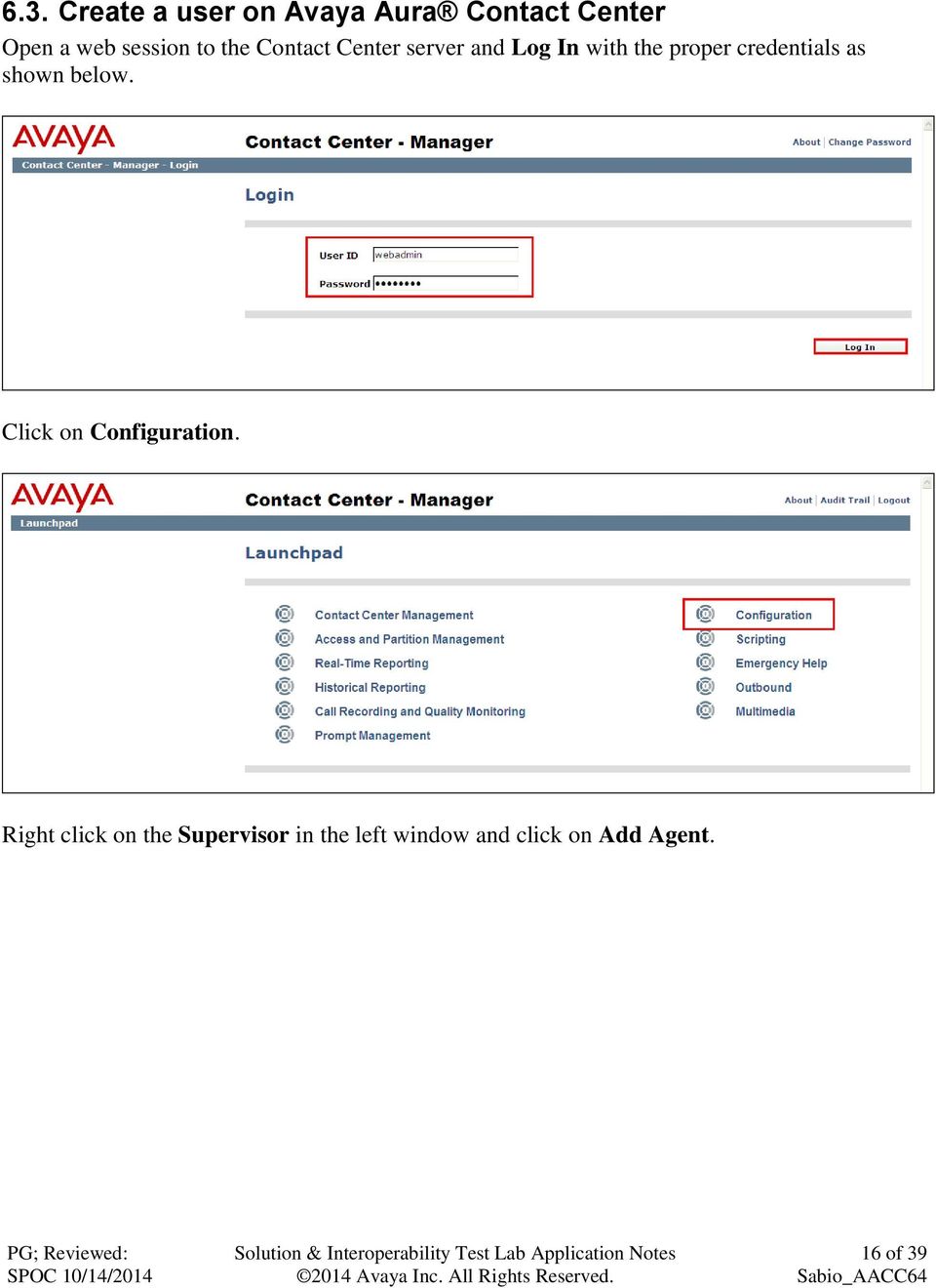 credentials as shown below. Click on Configuration.