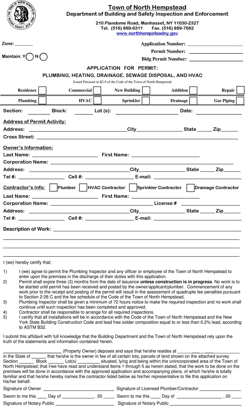 gov Application Number: _ Permit Number: Bldg Permit Number: APPLICATION FOR PERMIT: PLUMBING, HEATING, DRAINAGE, SEWAGE DISPOSAL, AND HVAC Issued Pursuant to '2-9 of the Code of the Town of North
