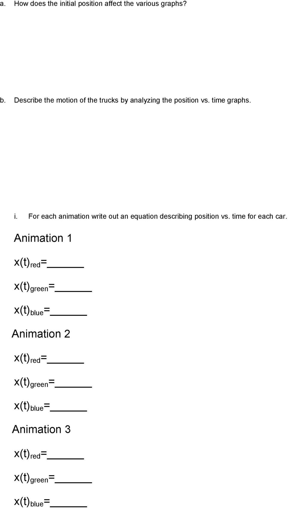 For each animation write out an equation describing position vs. time for each car.