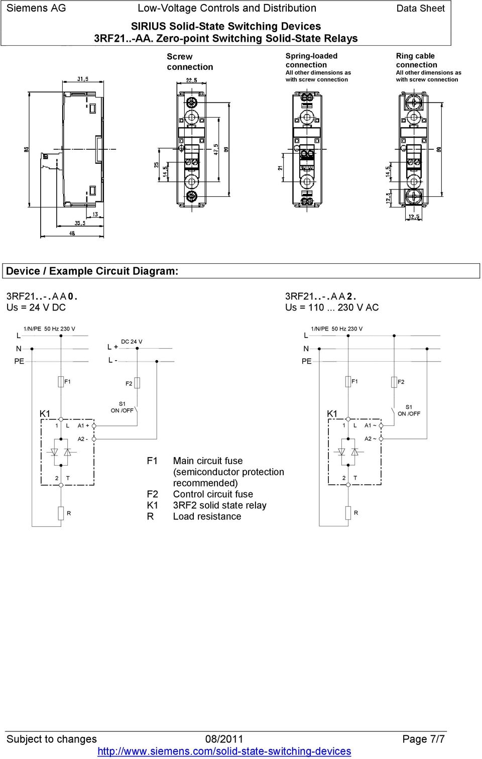 dimensions as with screw connection Device / Example Circuit Diagram: 3RF21..-. AA. Us = 24 V DC 3RF21..-. AA2. Us = 11.