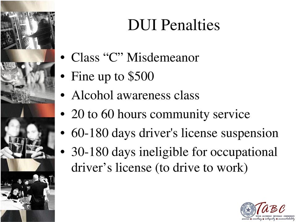 service 60-180 days driver's license suspension 30-180