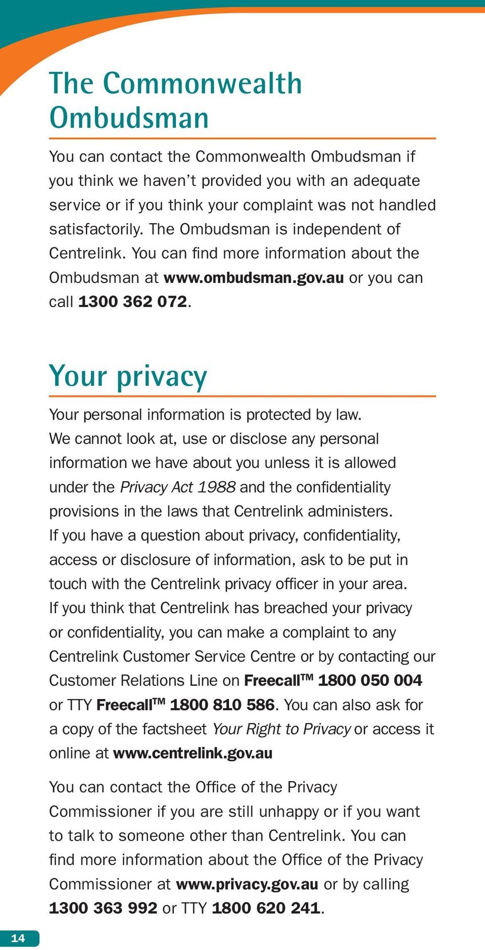 Your privacy Your personal information is protected by law.
