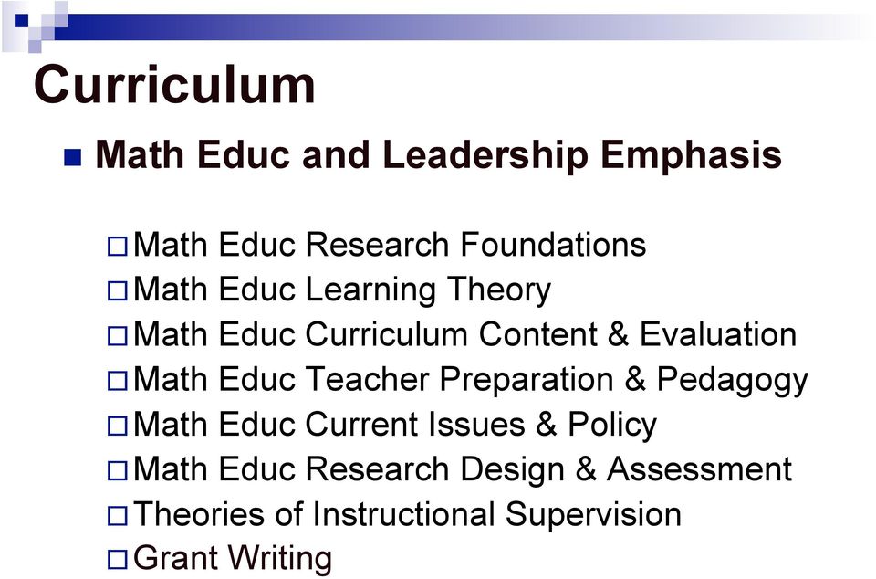 Teacher Preparation & Pedagogy Math Educ Current Issues & Policy Math Educ