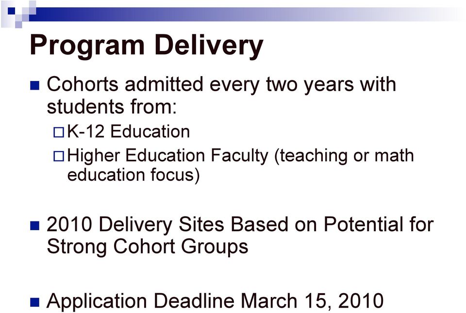 (teaching or math education focus) 2010 Delivery Sites Based