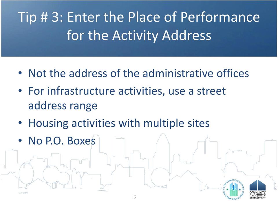 offices For infrastructure activities, use a street