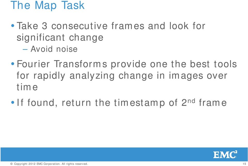provide one the best tools for rapidly analyzing change