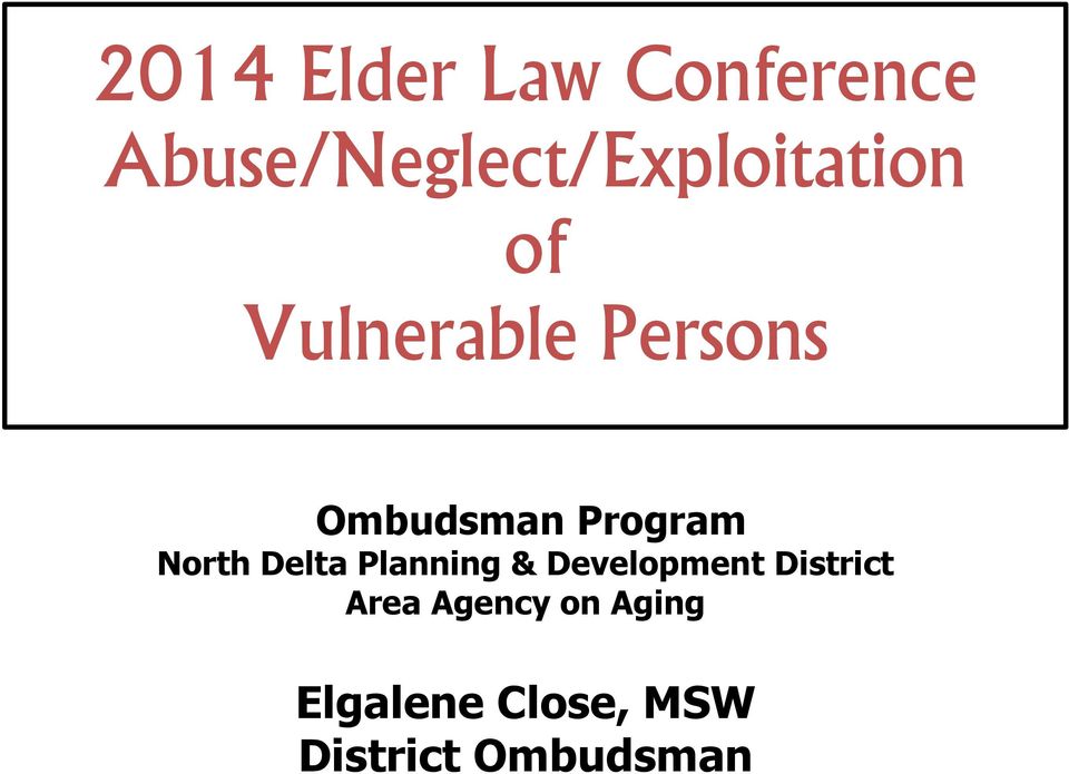 Ombudsman Program North Delta Planning &