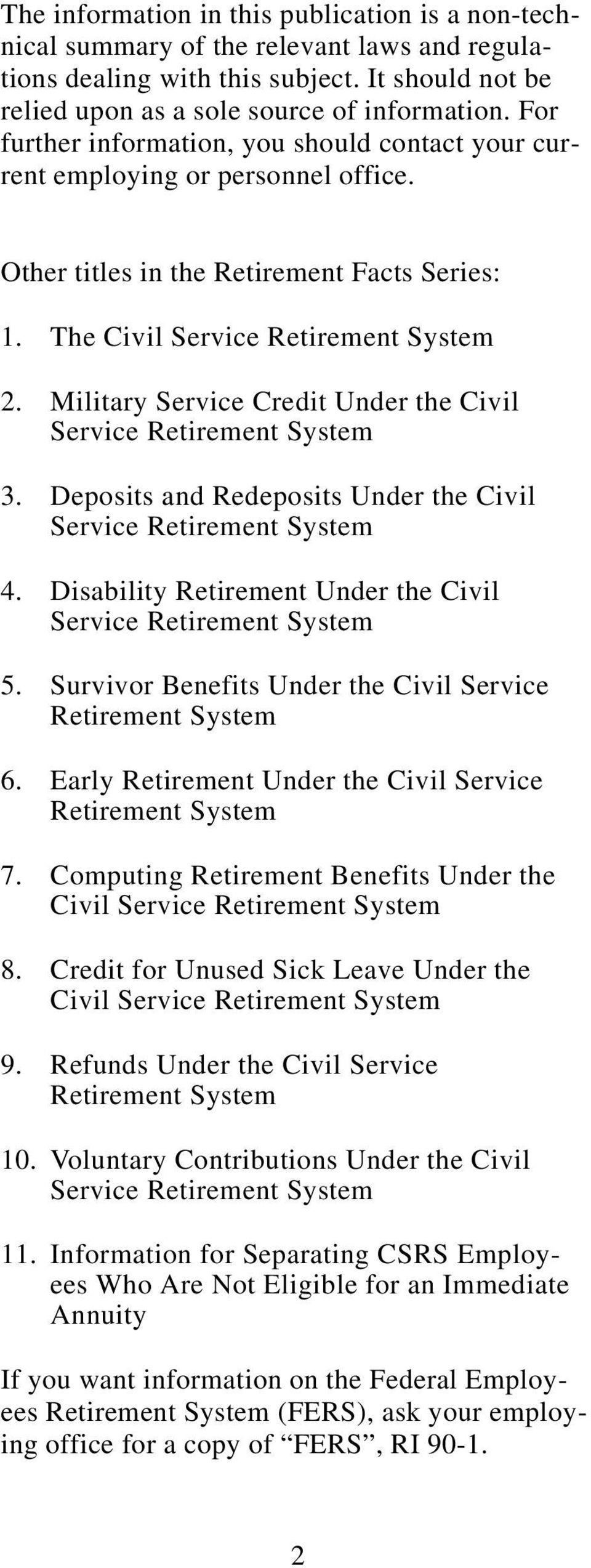 Military Service Credit Under the Civil Service Retirement System 3. Deposits and Redeposits Under the Civil Service Retirement System 4.