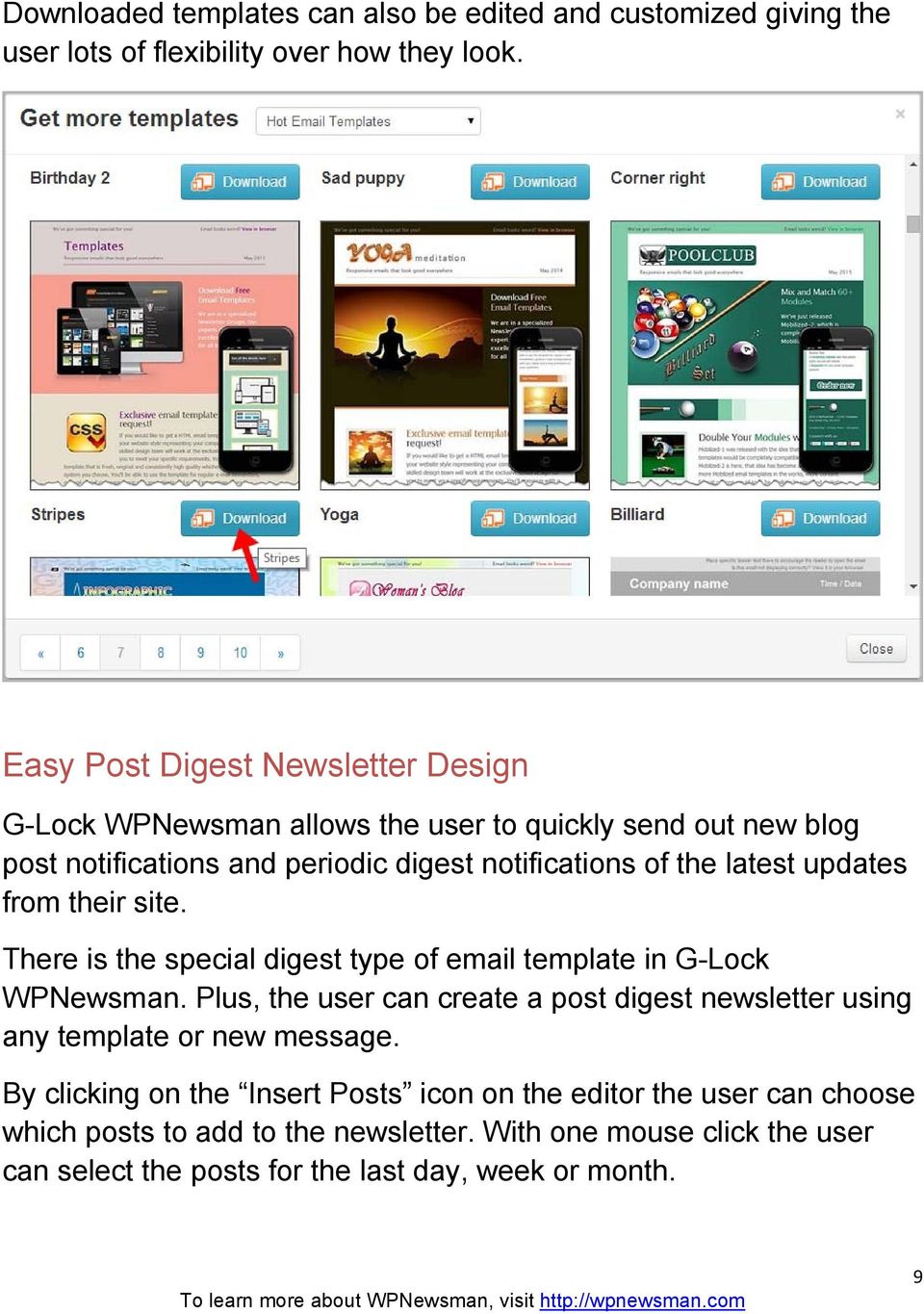 latest updates from their site. There is the special digest type of email template in G-Lock WPNewsman.