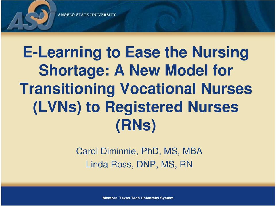 Nurses (LVNs) to Registered Nurses (RNs)