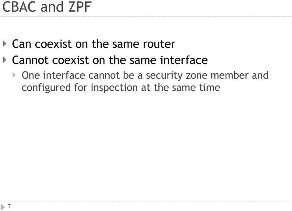 One interface cannot be a security zone