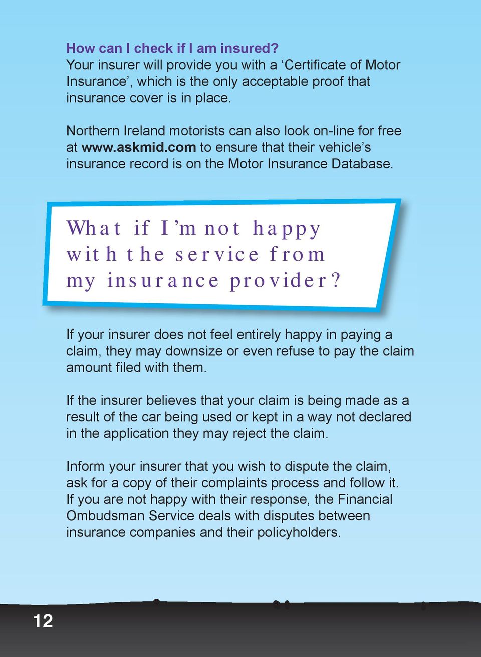 What if I m not happy with the service from my insurance provider?