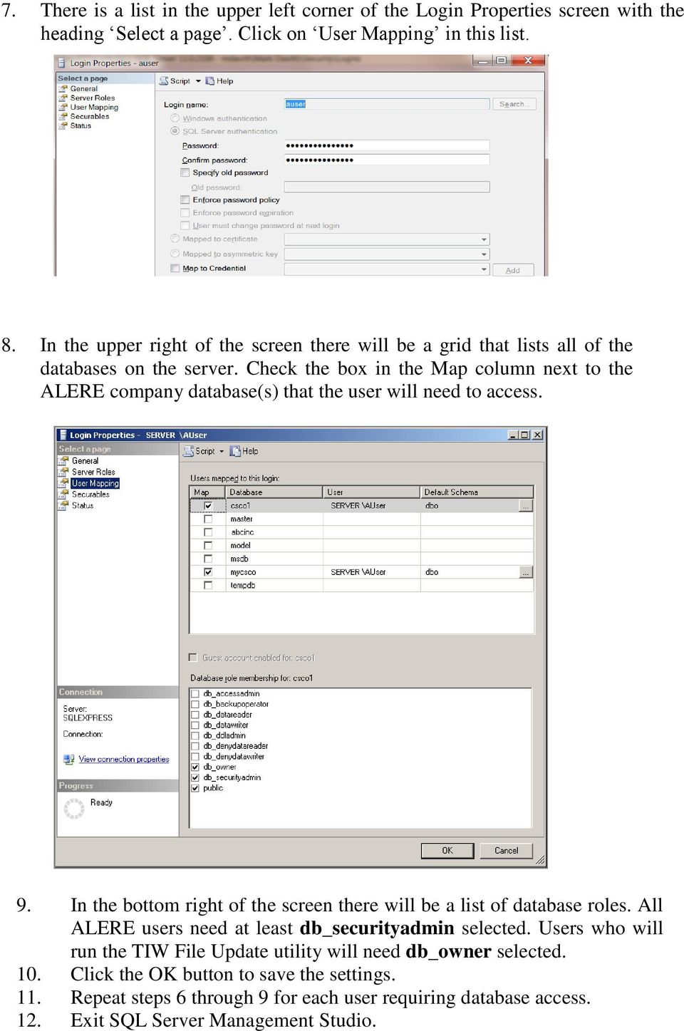 Check the box in the Map column next to the ALERE company database(s) that the user will need to access. 9.