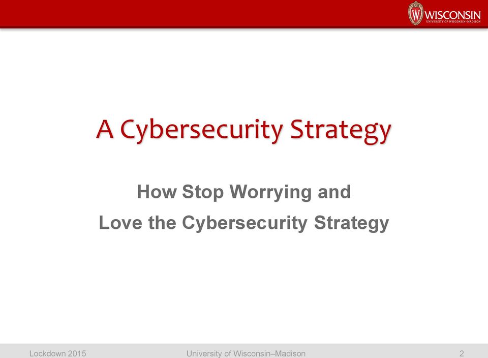 Cybersecurity Strategy Lockdown