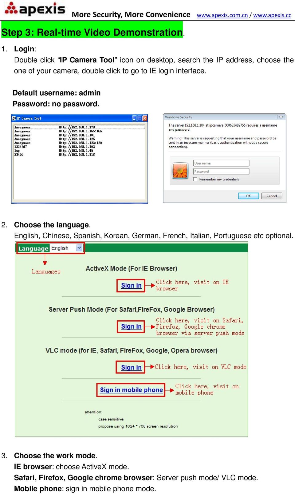 IE login interface. Default username: admin Password: no password. 2. Choose the language.