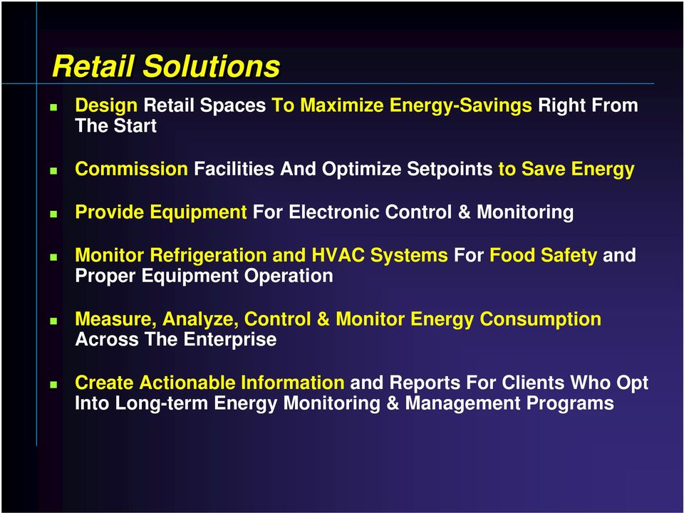Systems For Food Safety and Proper Equipment Operation Measure, Analyze, Control & Monitor Energy Consumption Across