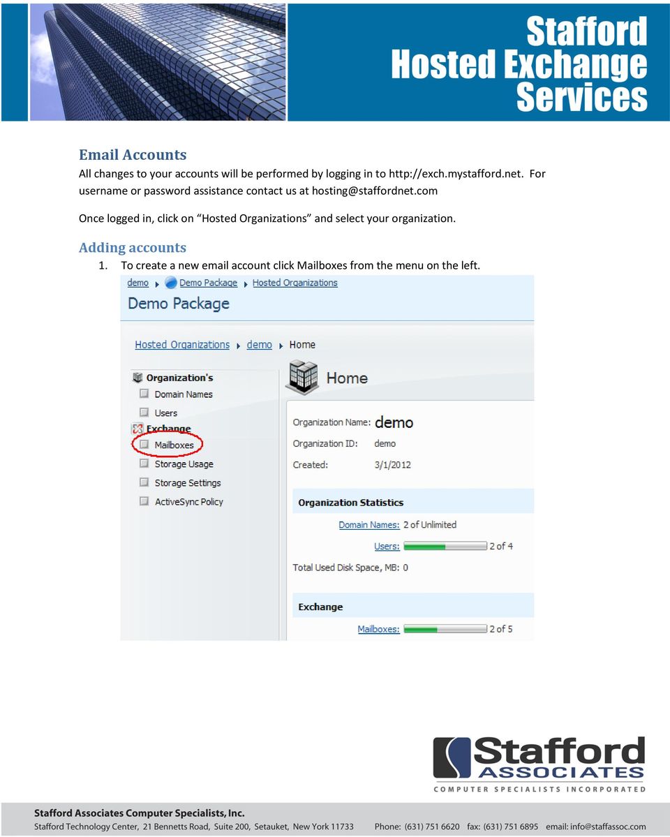 For username or password assistance contact us at hosting@staffordnet.