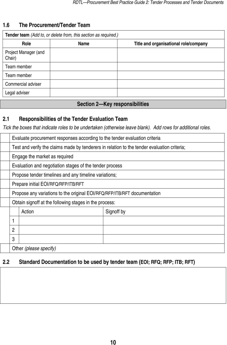 1 Responsibilities of the Tender Evaluation Team Tick the boxes that indicate roles to be undertaken (otherwise leave blank). Add rows for additional roles.