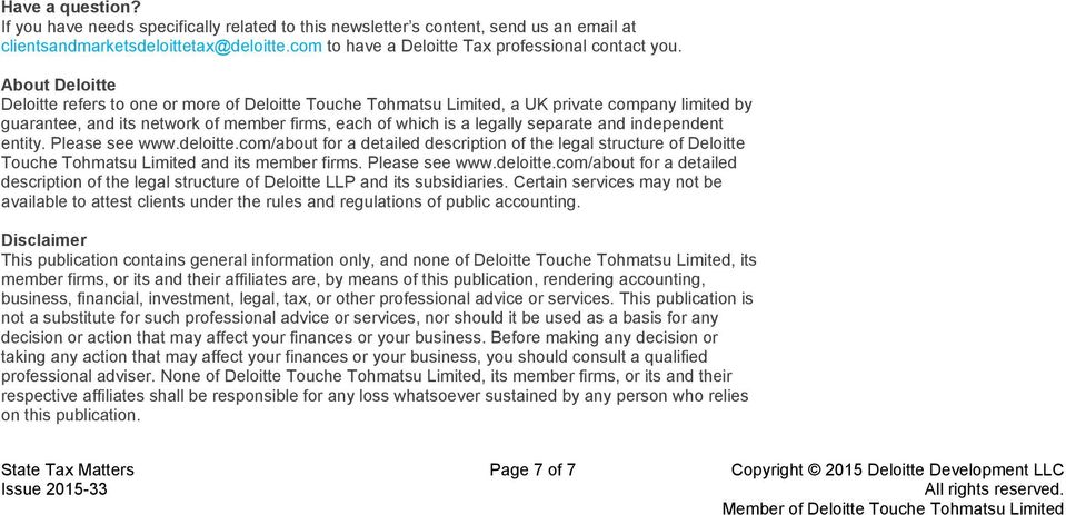 independent entity. Please see www.deloitte.com/about for a detailed description of the legal structure of Deloitte Touche Tohmatsu Limited and its member firms. Please see www.deloitte.com/about for a detailed description of the legal structure of Deloitte LLP and its subsidiaries.