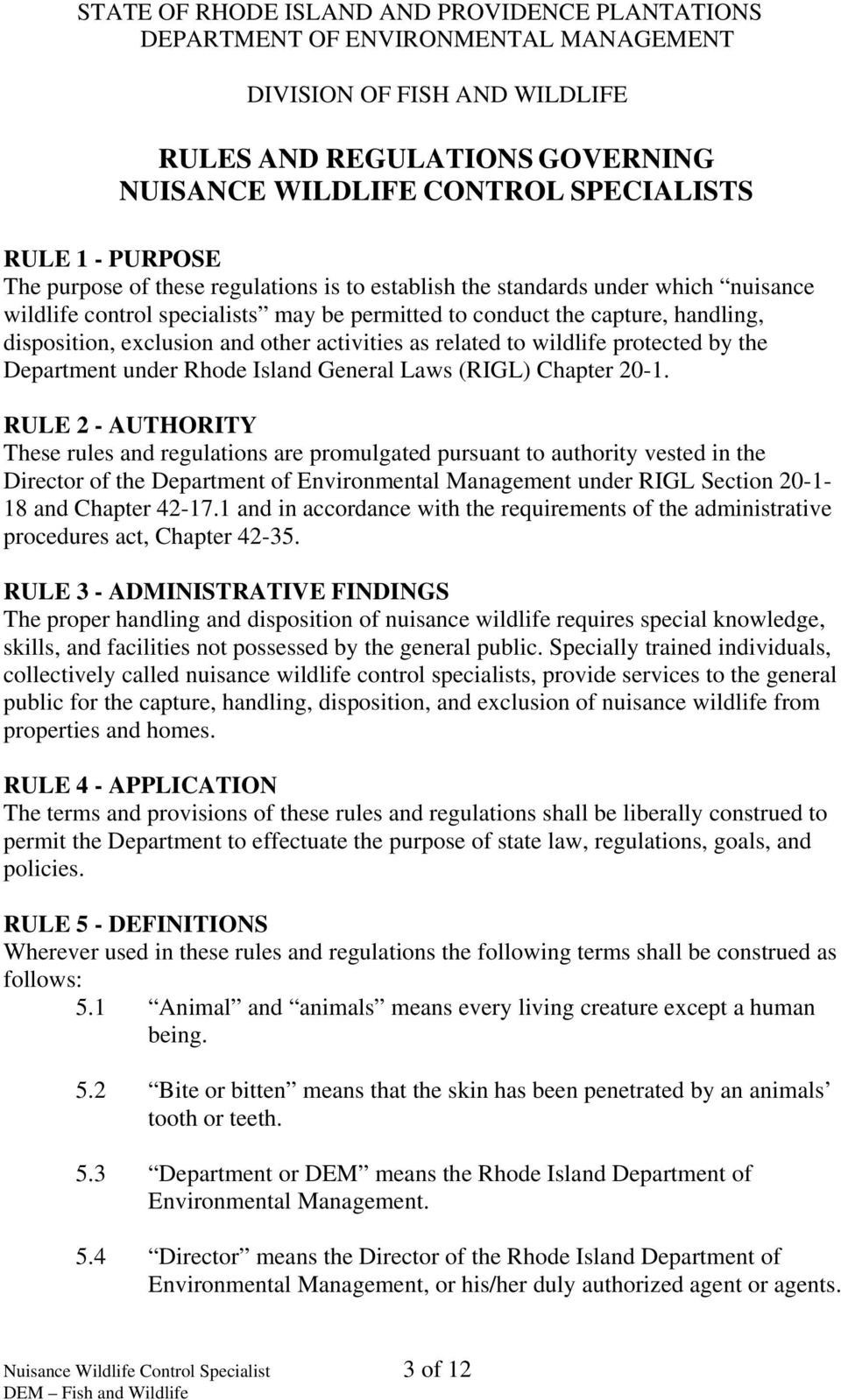 other activities as related to wildlife protected by the Department under Rhode Island General Laws (RIGL) Chapter 20-1.