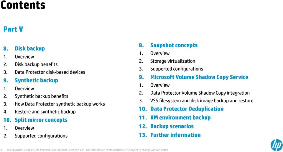 Overview 2. Storage virtualization 3. Supported configurations 9. Microsoft Volume Shadow Copy Service 1. Overview 2.