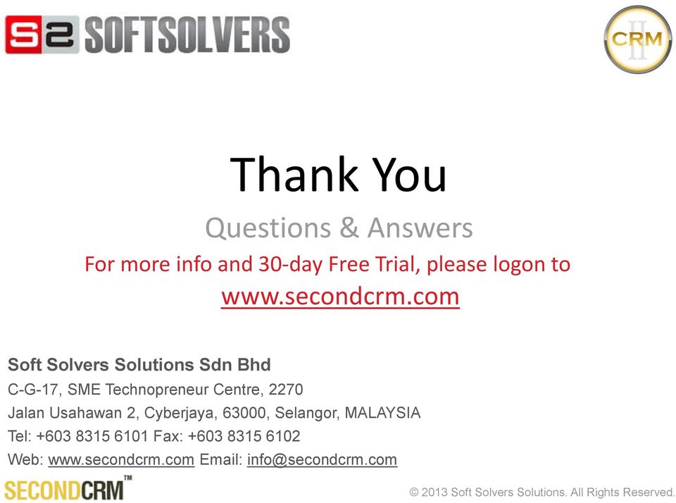 com Soft Solvers Solutions Sdn Bhd C-G-17, SME Technopreneur Centre, 2270