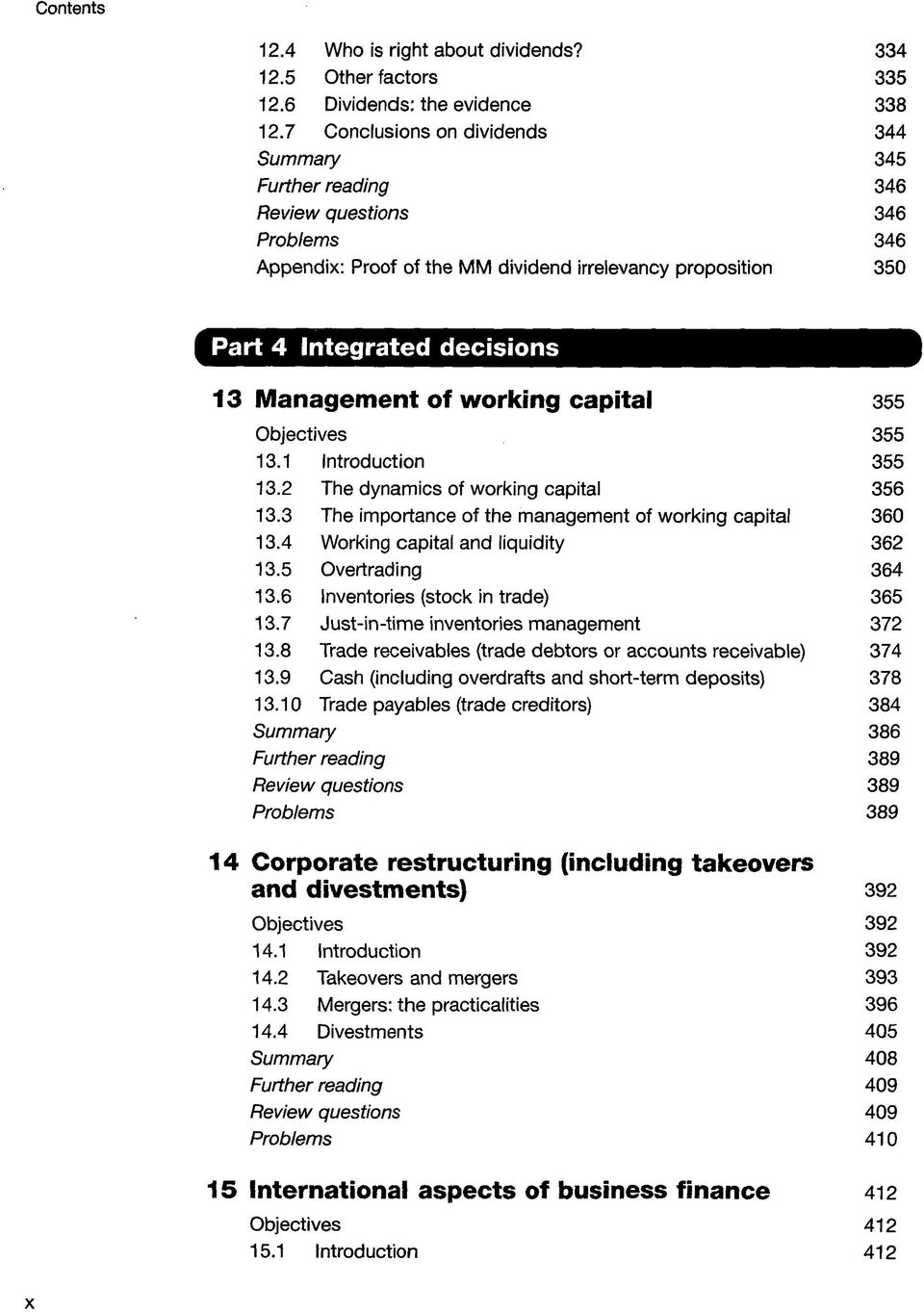 Objectives 355 13.1 Introduction 355 13.2 The dynamics of working capital 356 13.3 The importance of the management of working capital 360 13.4 Working capital and liquidity 362 13.