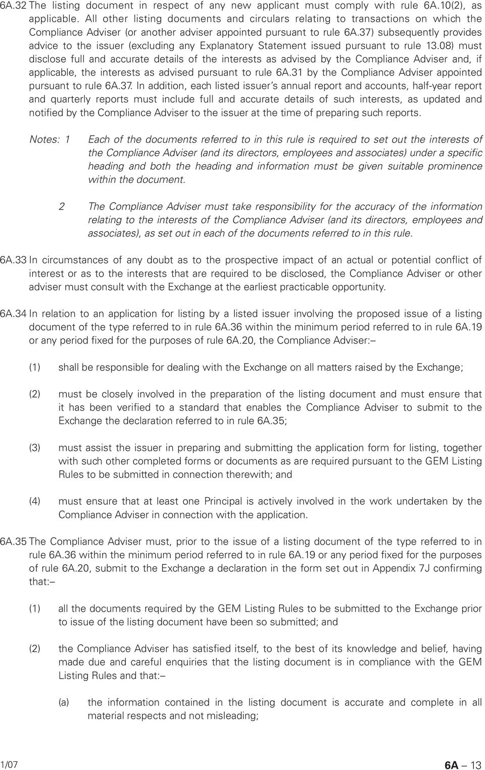 37) subsequently provides advice to the issuer (excluding any Explanatory Statement issued pursuant to rule 13.