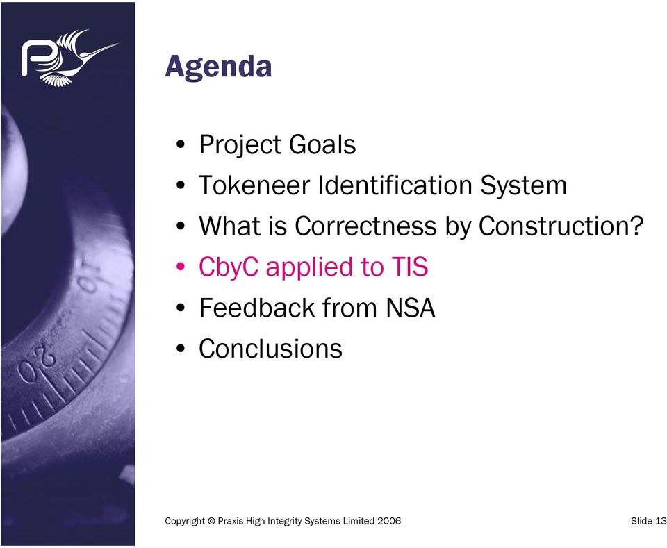 CbyC applied to TIS Feedback from NSA Conclusions