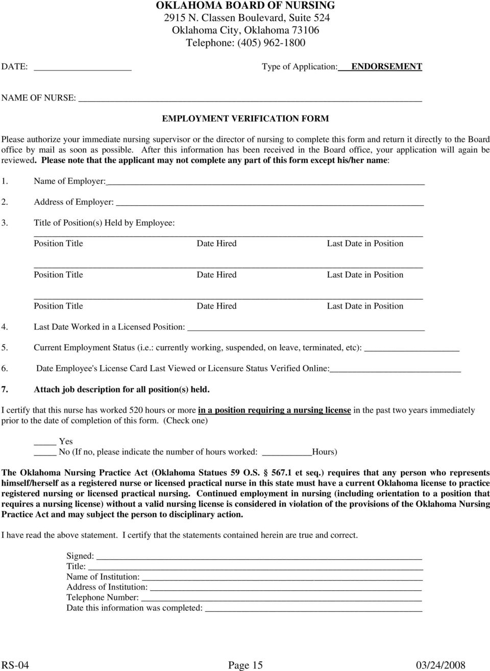 nursing supervisor or the director of nursing to complete this form and return it directly to the Board office by mail as soon as possible.