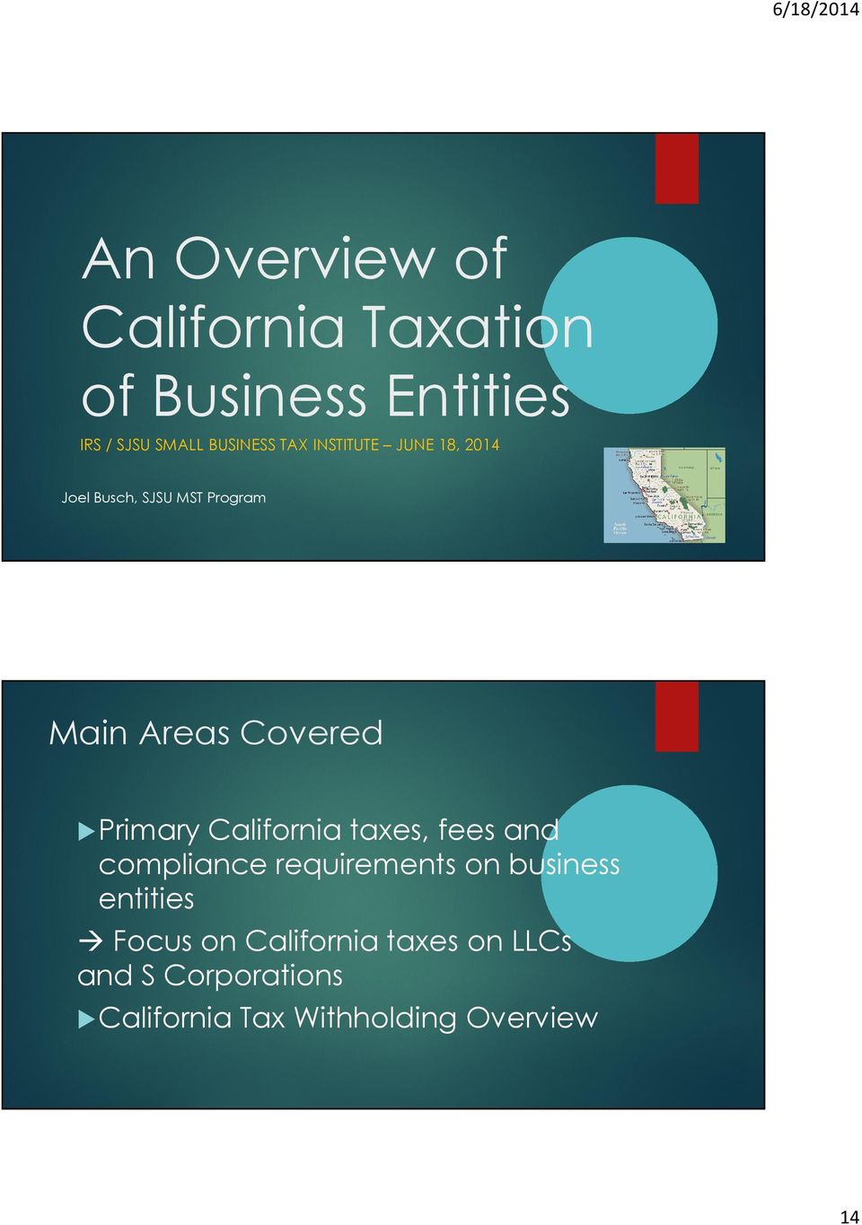 Primary California taxes, fees and compliance requirements on business entities