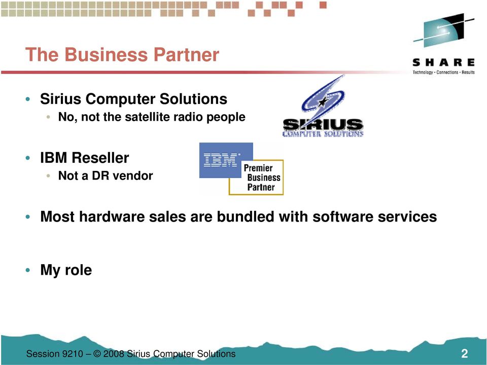 vendor Most hardware sales are bundled with software