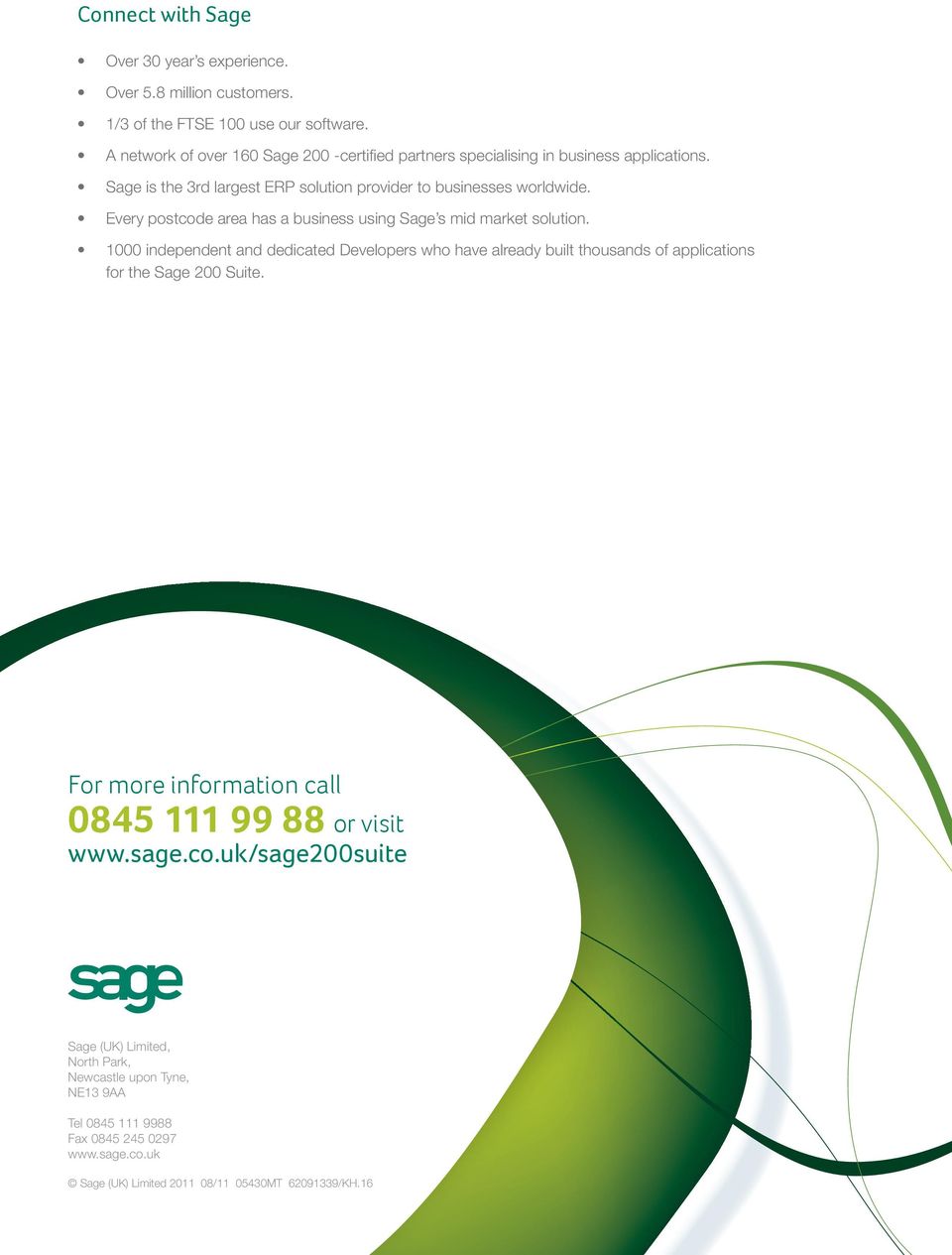Every postcode area has a business using Sage s mid market solution.