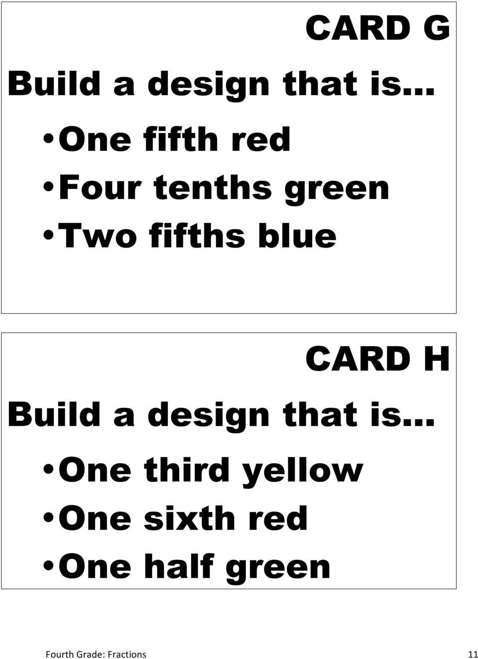 blue CARD H Build a design that is One