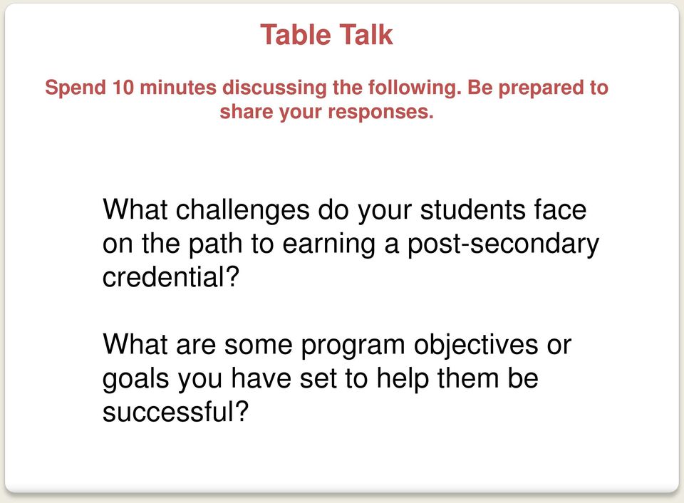 What challenges do your students face on the path to earning a